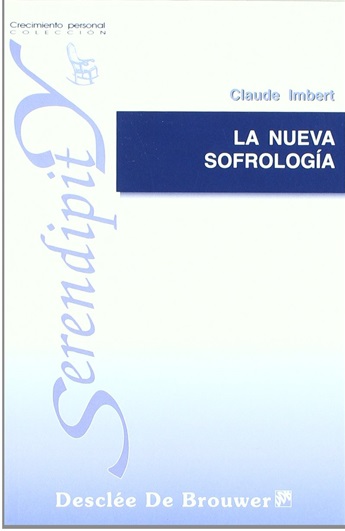 La nueva sofrología. (Tapa blanda/14x21 cm)