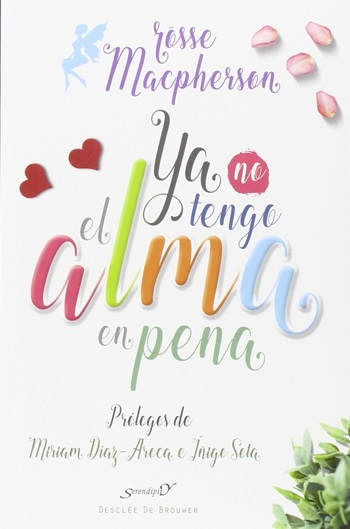 Ya no tengo el alma en pena. (Tapa blanda/14x21 cm)