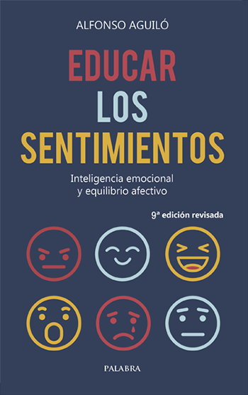 Educar los sentimientos. Inteligencia emocional y equilibrio afectivo (Tapa blanda/12x19cm)