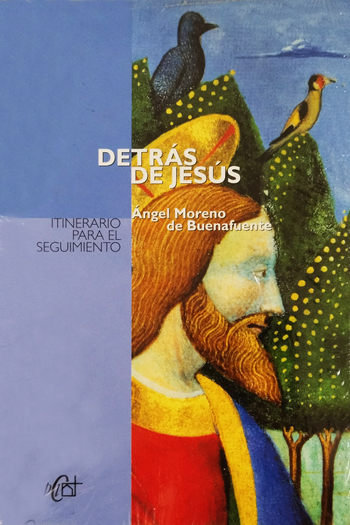 Detrás de Jesus. Itinerario paras el seguimiento. (Tapa blanda/11,5x17 cm)
