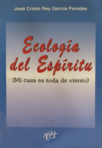 Ecología del Espíritu. (Mi casa es toda de viento). (Tapa blanda/13,5x21 cm)