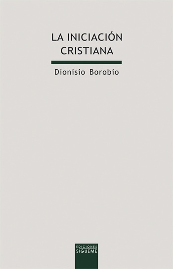 La iniciación cristiana. (Tapa blanda/13,5x21 cm)