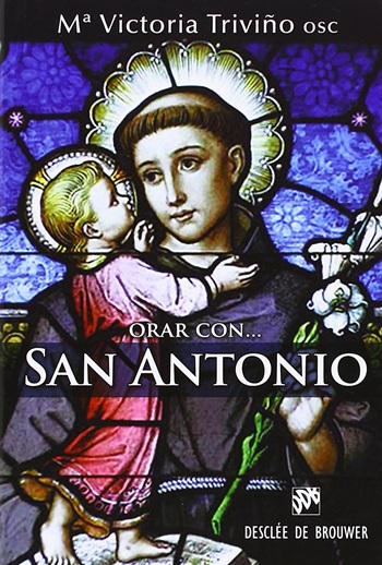 Orar con San Antonio. (Tapa blanda/11,1x17 cm)