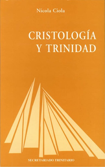 Cristología y Trinidad. (Tapa blanda/ 22x14 cm)