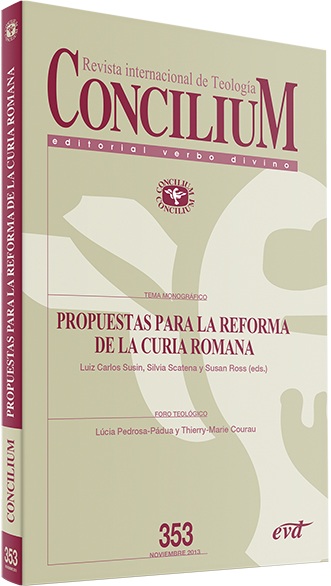 Revista internacional de Teología. Propuestas para la reforma de la Curia romana. Concilium 353. (Tapa blanda/13x20,6 cm)