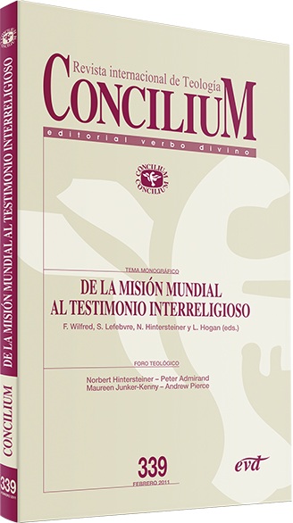 Revista internacional de Teología. De la misión mundial al testimonio interreligioso. Concilium 339. (Tapa blanda/13x20,6 cm)