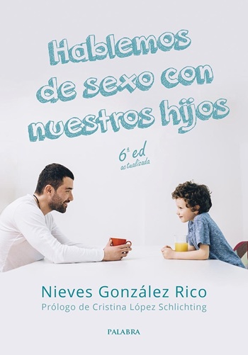 Hablemos de sexo con nuestros hijos (Tapa blanda/15x21,5cm)