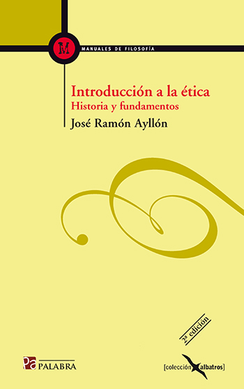 Introducción a la ética. Historia y fundamentos (Tapa blanda/13,5x21,5cm)