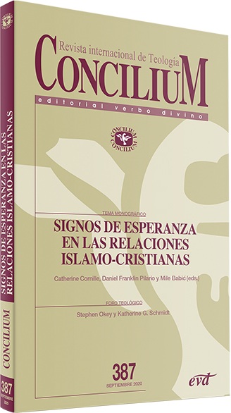 Revista internacional de Teología. Signos de esperanza en las relaciones Islamo-Cristianas. Concilium 387. (Tapa blanda/13x20,6 cm)