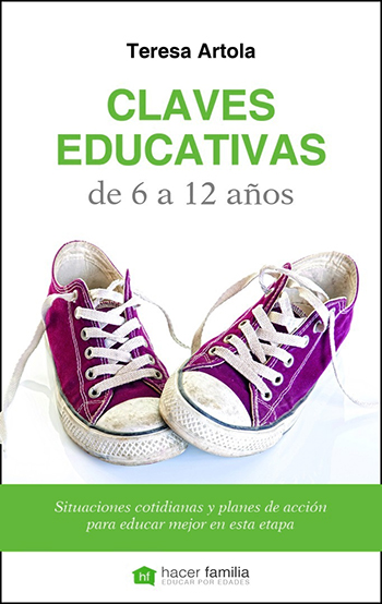 Claves educativas de 6 a 12 años. Situaciones cotidianas y planes de acción para educar mejor en esta etapa (Tapa blanda/12x19cm)