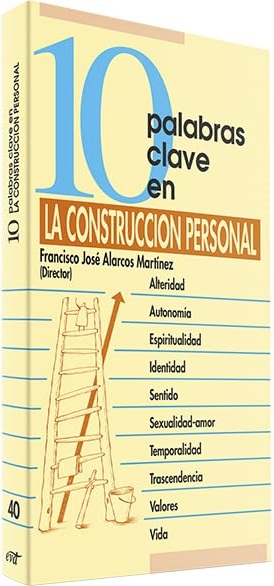 10 palabras clave en la construcción personal. (Tapa blanda/10,5x21,5 cm)