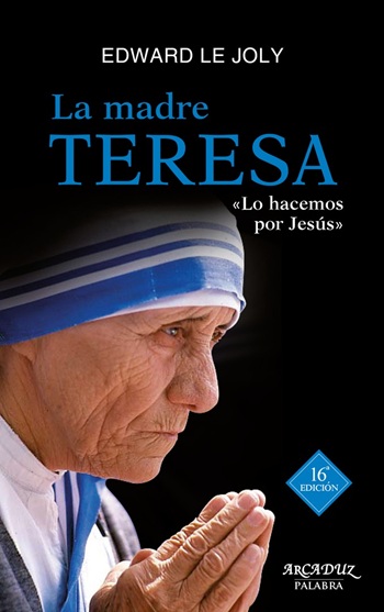 La madre Teresa. «Lo hacemos por Jesús» (Tapa blanda/13,5x21,5cm)
