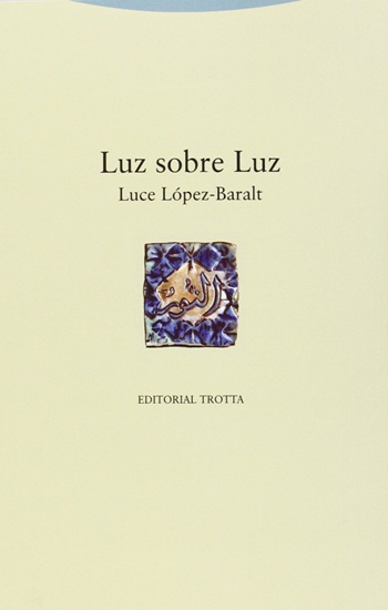 Luz sobre luz. (Tapa blanda/14,5x23 cm)