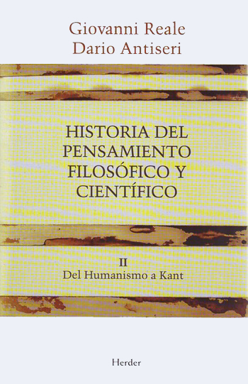 Historia del pensamiento filosófico y científico II: Del Humanismo a Kant. (Tapa blanda/15,5x24,5 cm)