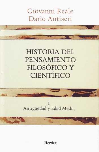 Historia del pensamiento filosófico y científico I: Antigüedad y Edad Media. (Tapa blanda/15,5x24,5 cm)