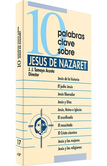 10 palabras clave sobre Jesús de Nazaret. (Tapa blanda/10,5x21,5 cm)