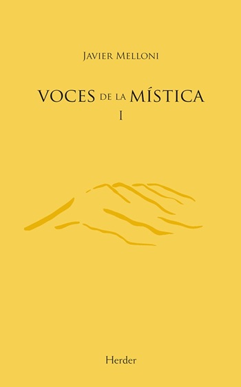 Voces de la mística I: Invitación a la contemplación. (Tapa dura/12,5x20,4 cm)