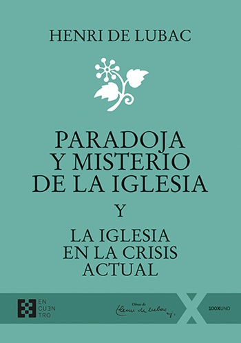 Paradoja y misterio de la Iglesia Y La Iglesia en la crisis cultural (Tapa blanda/15,5x22cm)