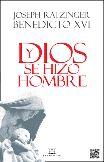 Y Dios se hizo hombre (Tapa blanda/ 13,5x21,5cm)