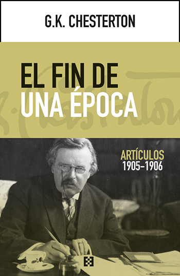 El fin de una época. Artículos 1905-19
