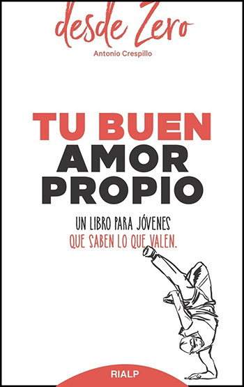 Tu buen amor propio. Un libro para jóvenes que saben lo que valen (Tapa blanda/13,5x21,5cm)