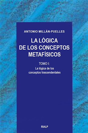 La lógica de los conceptos metafísicos. Tomo 1. La lógica de los conceptos trascendentales (Tapa blanda/16x24cm)
