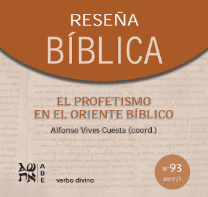 El profetismo en el Oriente bíblico - EPUB. Reseña Bíblica N° 93. (Tapa blanda/20x19 cm)