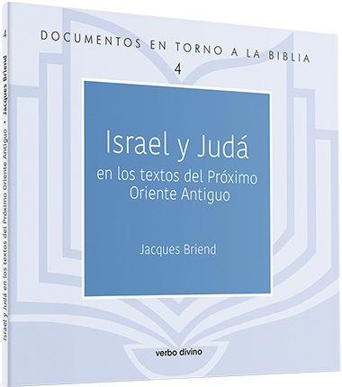 Israel y Judá en los textos del Próximo Oriente Antiguo. (Tapa blanda/20,6x19 cm)