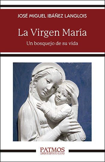 La Virgen María. Un bosquejo de su vida. (Tapa blanda/19x12.4 cm)